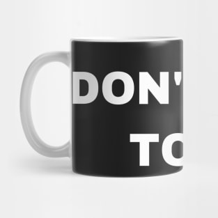 DON'T TALK TO ME! | Awsten Knight Waterparks Mug